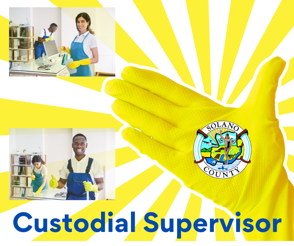 Job Announcement Custodial Supervisor County of Solano